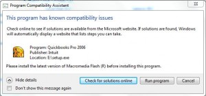 Quickbooks 2006 is not Compatible with Windows 7 Home Premium